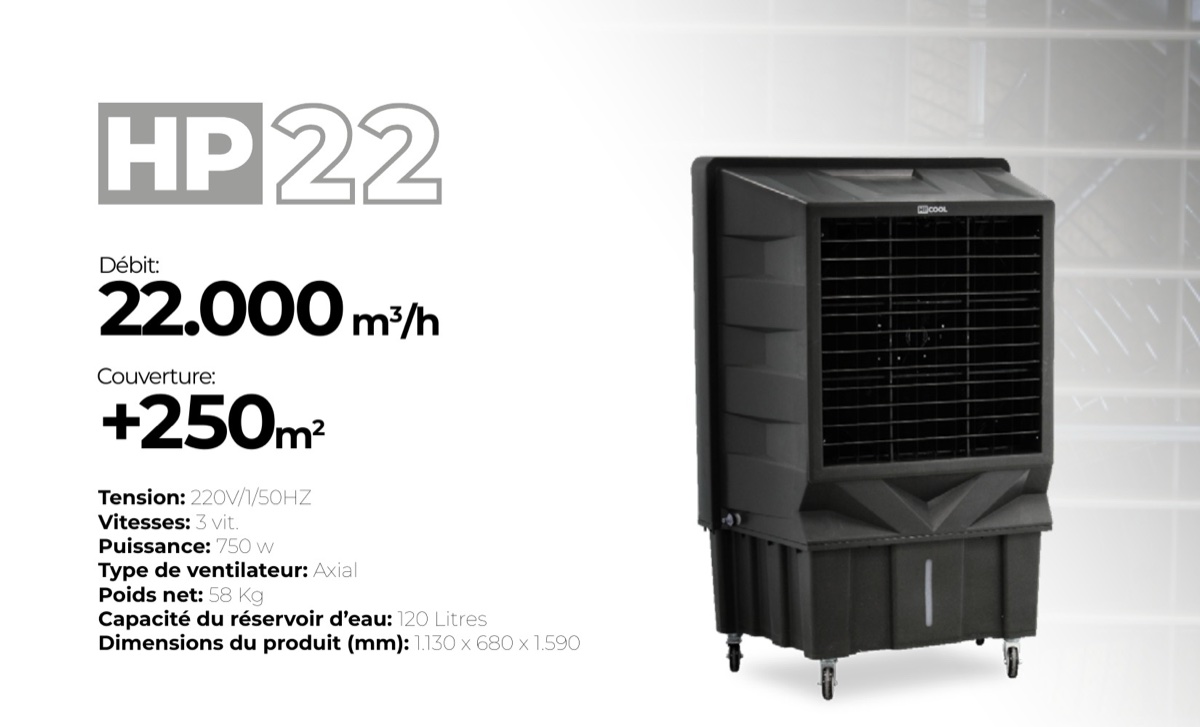 HI COOL HP22 : débit 22 000 m³/h, couverture plus de 250 m², puissance 750 W