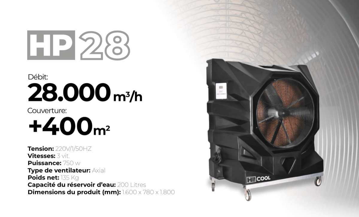 HI COOL HP28 : débit 28 000 m³/h, couverture plus de 400 m², puissance 750 W